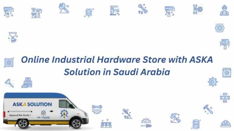 Online Industrial Hardware Store with ASKA Solution in Saudi Arabia